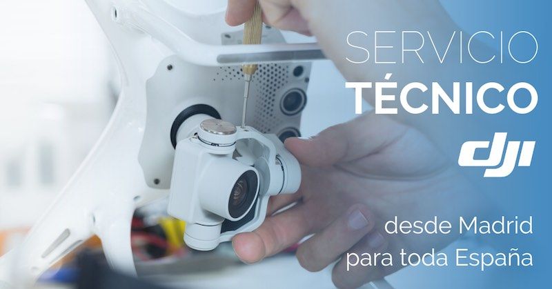 Servicio tecnico DJI Madrid España